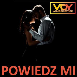 Powiedz Mi (Autor S. Mrozowski)