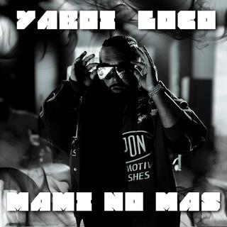 Mami No Mas lyrics | Boomplay Music