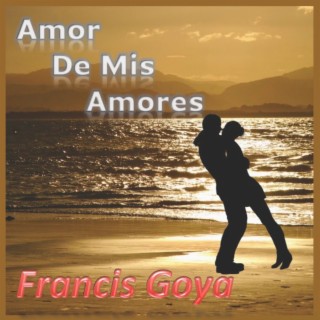 Amor de Mis Amores (Remastered 2020)