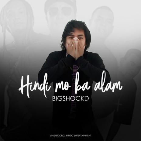 Hindi Mo Ba Alam (Rap Version) | Boomplay Music