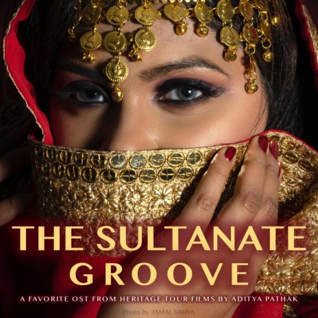 The Sultanate Groove | Boomplay Music