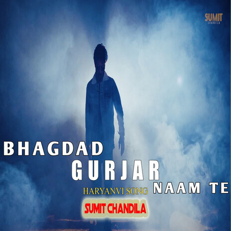 Bhagdad Gurjar Naam Te ft. Sonu Kohli | Boomplay Music