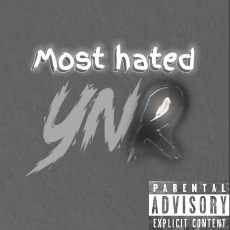 Most hated ft. Ynr duke | Boomplay Music