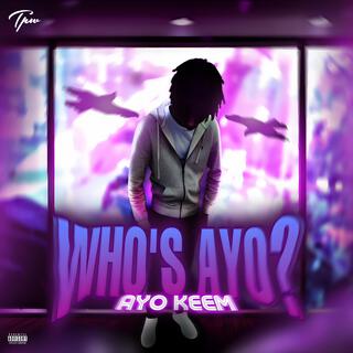 Who's Ayo?