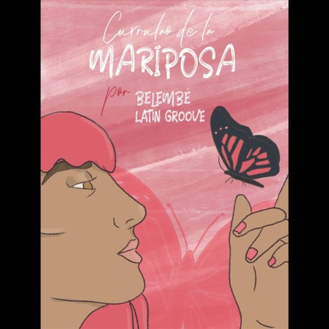 Currulao de la Mariposa | Boomplay Music