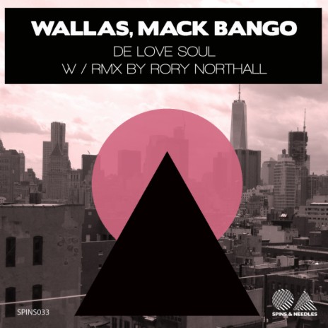 De Love Soul (Original Mix) ft. Mack Bango