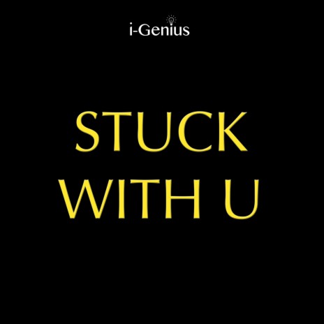 Stuck With U (Instrumental)