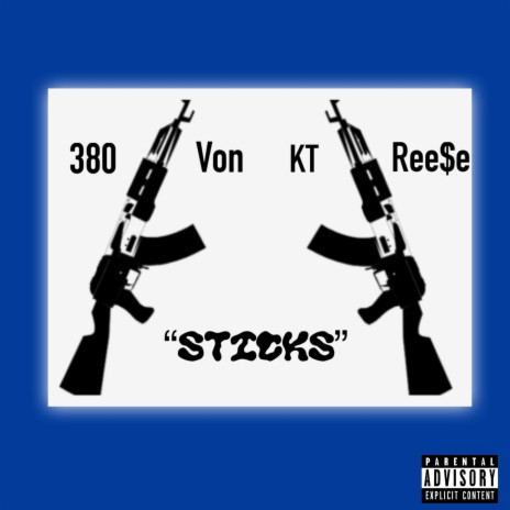 Sticks ft. KTRee$e | Boomplay Music