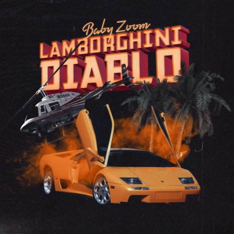 Lamborghini Diablo | Boomplay Music