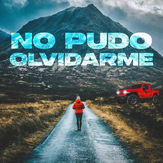 No Pudo Olvidarme