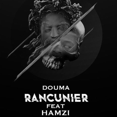Rancunier | Boomplay Music