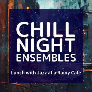 Lunch with Jazz at a Rainy Cafe