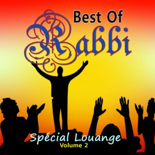 Best of Rabbi (Spécial louange), Vol. 2