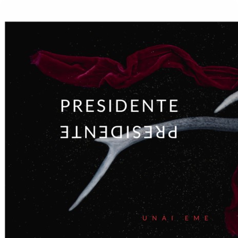 Presidente | Boomplay Music