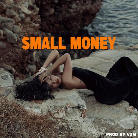 FREE INSTRUMENTALS AFROBEAT 2024 SMALL MONEY 2024 | Boomplay Music