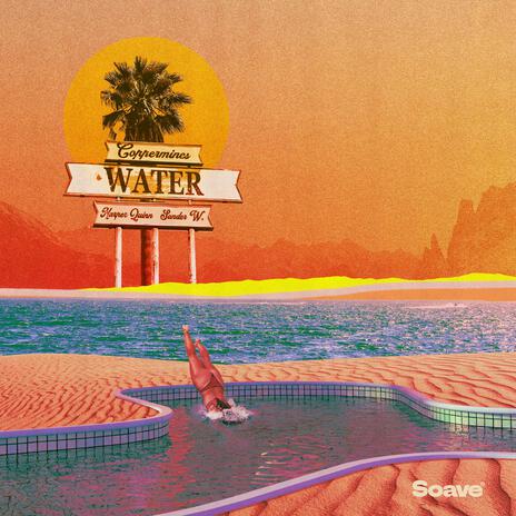 Water ft. Harper Quinn & Sander W. | Boomplay Music