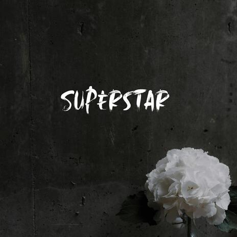 Superstar | Boomplay Music