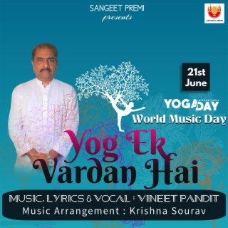 YOG EK VARDAN HAI