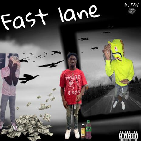 Fast Lane | Boomplay Music