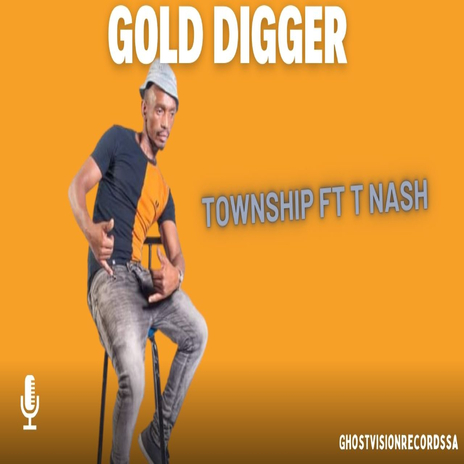 Gold Digger ft. T Nash | Boomplay Music