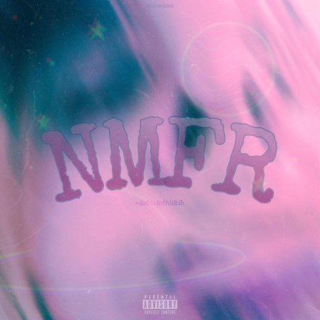 Nmfr | Boomplay Music
