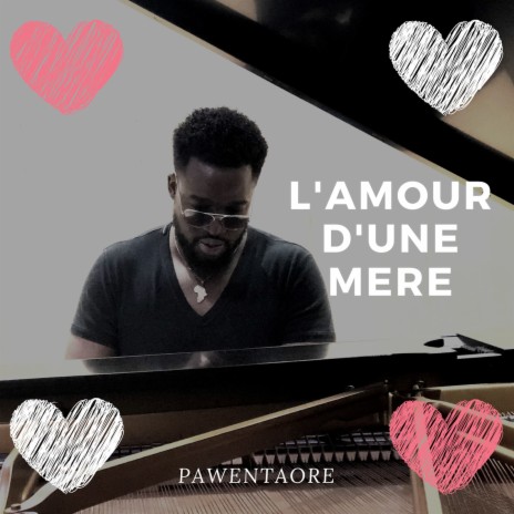 L'amour D'une Mere | Boomplay Music