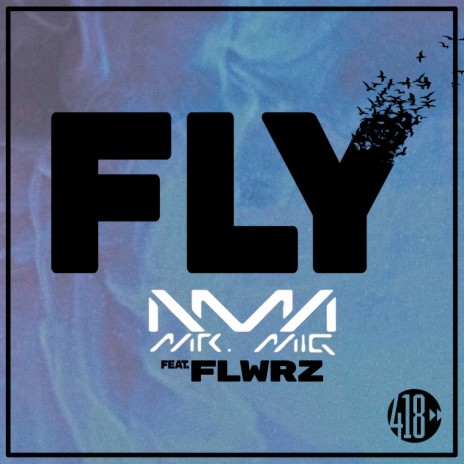 Fly ft. FLWRZ | Boomplay Music