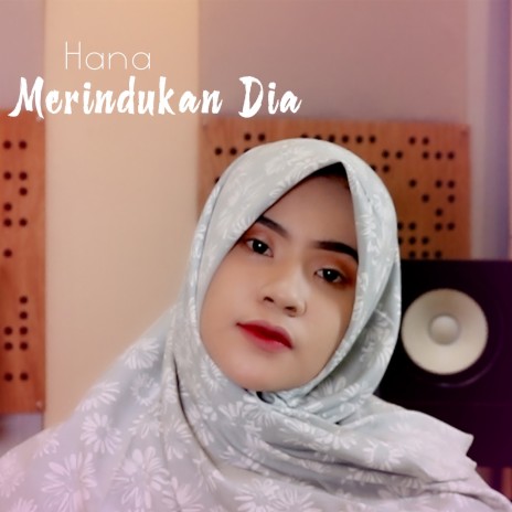 Merindukan Dia | Boomplay Music