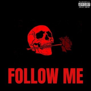 Follow Me lyrics | Boomplay Music