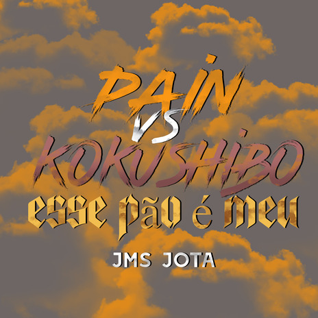 Pain Vs Kokushibo: Esse Pão É Meu | Boomplay Music