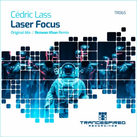 Laser Focus (Rezwan Khan Remix)