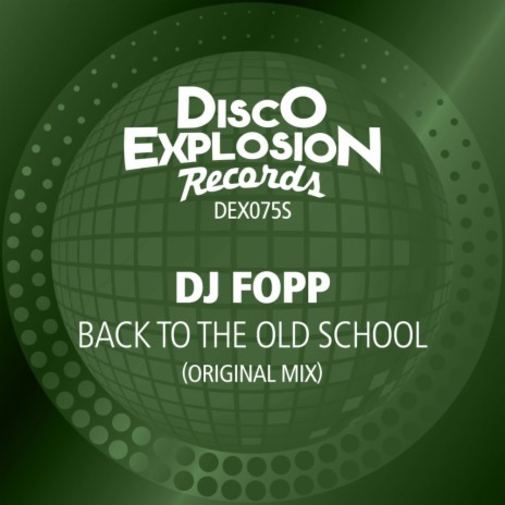 Back To The Old School (Original Mix)