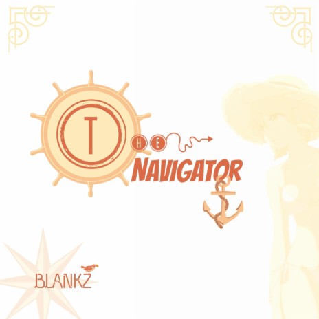 The Navigator | Boomplay Music