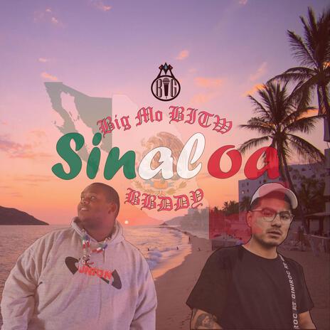 Sinaloa ft. BBDDY | Boomplay Music