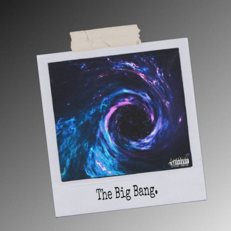 The big bang | Boomplay Music