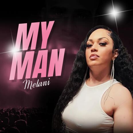 My Man | Boomplay Music