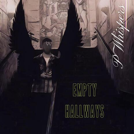 Empty Hallways | Boomplay Music