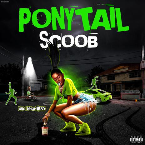 PonyTail Scoob | Boomplay Music