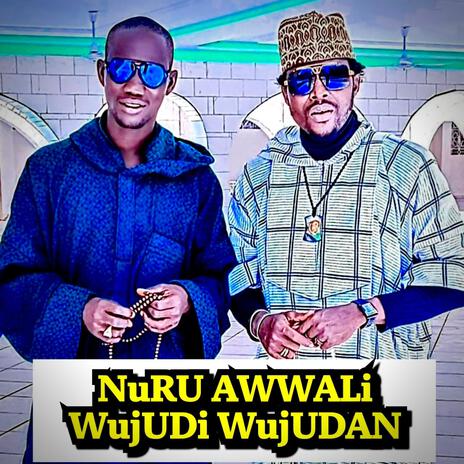 NURU AWWALI WUJUDI WUJUDAN | Boomplay Music