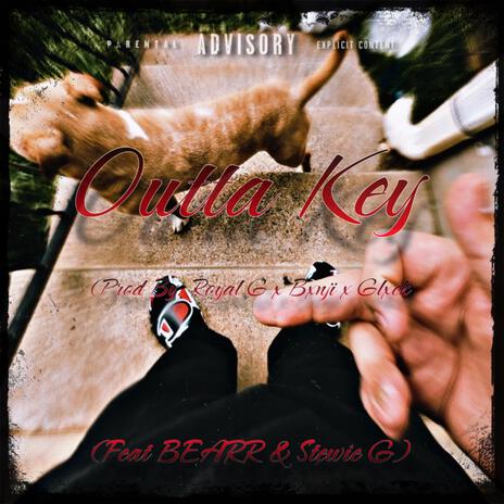 Outta Key ft. BEARR & Stewie G | Boomplay Music