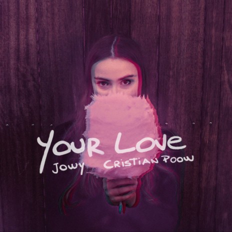 Your Love ft. Cristian Poow | Boomplay Music