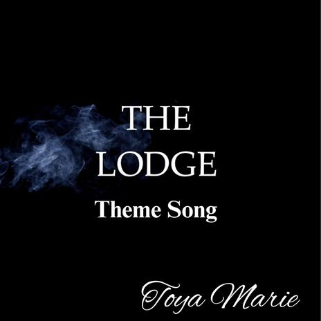 The Lodge Theme | Boomplay Music