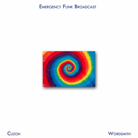 Emergency Funk Broadcast (feat. Wordsmith) | Boomplay Music