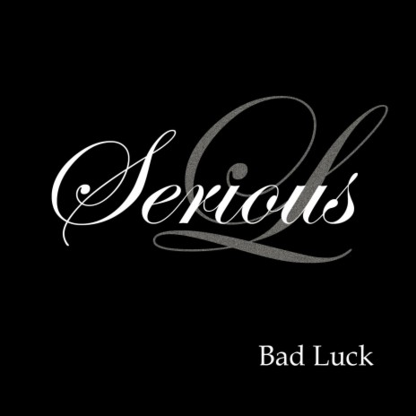 Bad Luck | Boomplay Music