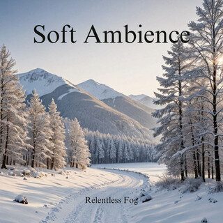 Soft Ambience