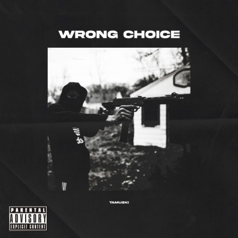 Wrong Choice | Boomplay Music