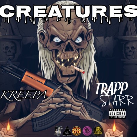 Creatures ft. Trapp Starr | Boomplay Music