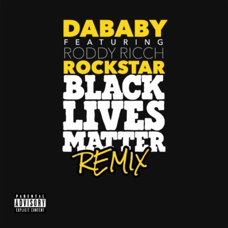 ROCKSTAR (BLM REMIX) ft. Roddy Ricch