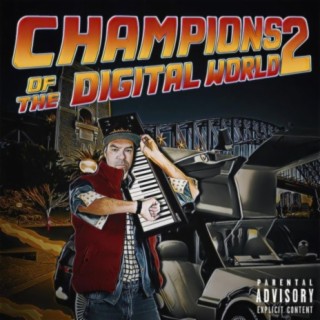 Champions Of The Digital World part 2