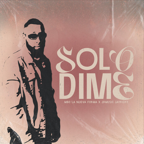 Solo Dime ft. JRMusic JayRicky | Boomplay Music